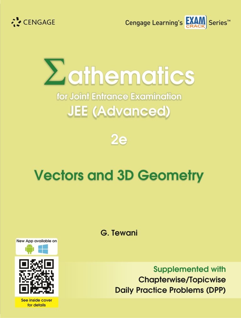 Mathematics for Joint Entrance Examination JEE (Advanced): Vectors and 3D Geometry