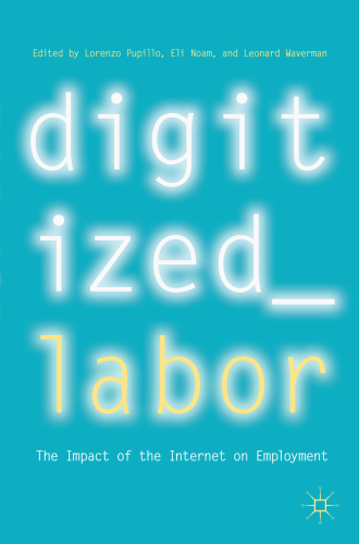 Digitized Labor: The Impact of the Internet on Employment