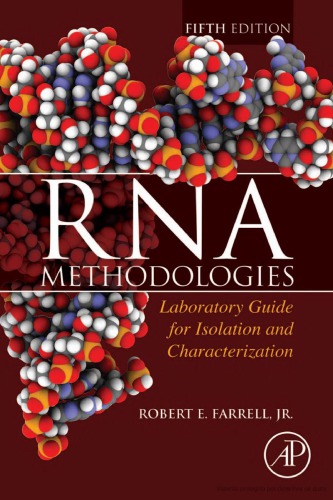 RNA Methodologies. Laboratory Guide for Isolation and Characterization