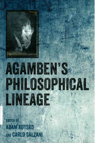 Agamben’s Philosophical Lineage