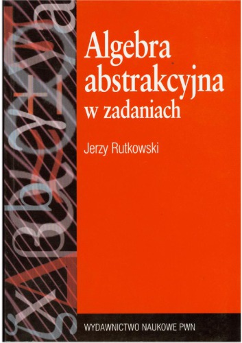 Algebra abstrakcyjna w zadaniach