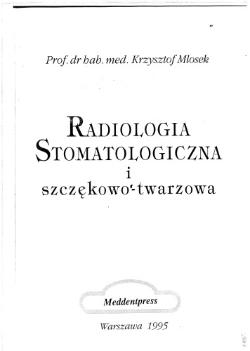 Radiologia stomatologiczna i szczekowo-twarzowa