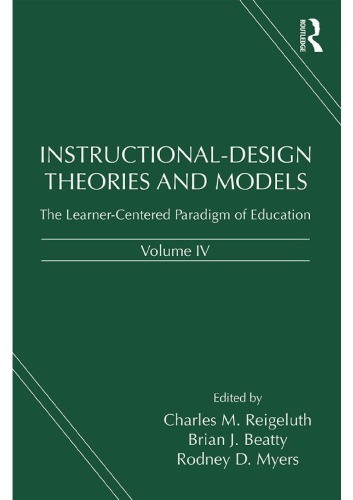 Instructional-design theories and models, Volume IV: The learner-centered paradigm of education