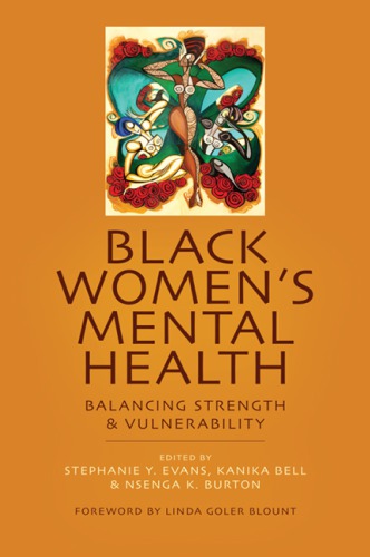 Black Women’s Mental Health: Balancing Strength and Vulnerability