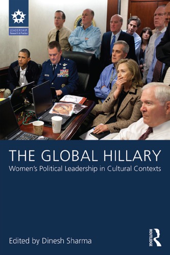 The Global Hillary: Women’s Political Leadership in Cultural Contexts