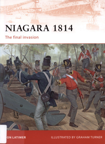 Niagara, 1814: The Final Invasion