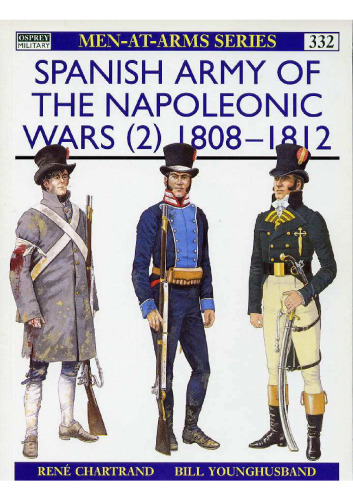 Spanish Army of the Napoleonic Wars: 1808-1812