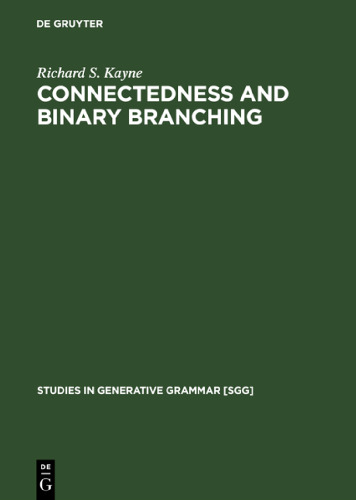 Connectedness and Binary Branching