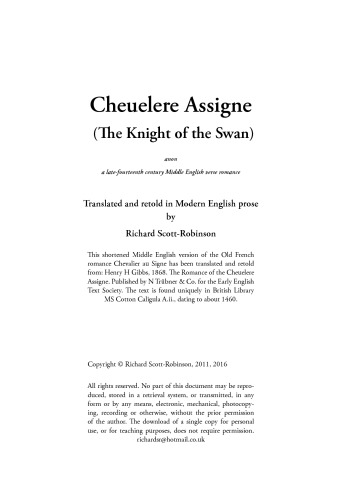 Cheuelere Assigne (The Knight of the Swan) : a late-fourteenth century Middle English verse romance