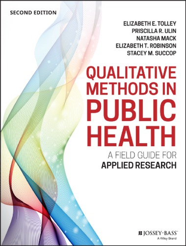 Qualitative Methods In Public Health. A field guide for applied research