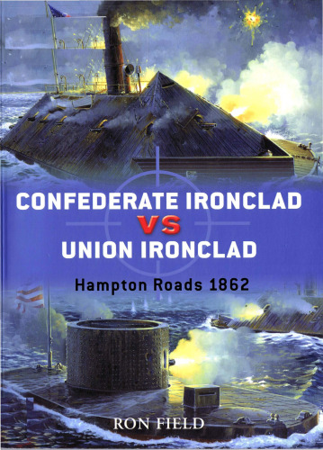 Confederate Ironclad vs Union Ironclad Hampton Roads 1862