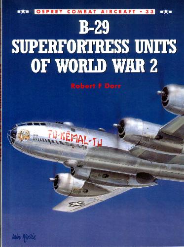 B-29 Superfortress Units Of Ww Ii