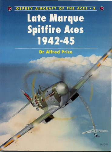 Late Marque Spitfire Aces 1942-45