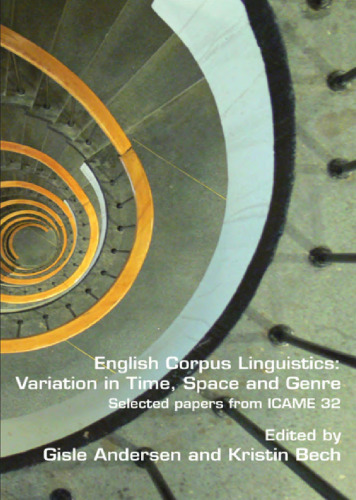 English Corpus Linguistics: Variation in Time, Space and Genre: Selected Papers from ICAME 32