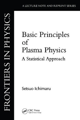 Basic principles of plasma physics a statistical approach