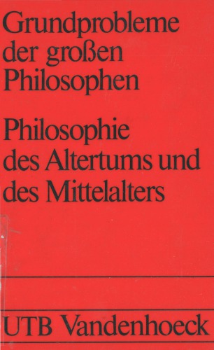 Grundprobleme der großen Philosophen, Bd. 1. Philosophie des Altertums und des Mittelalters