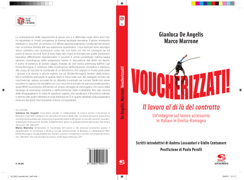 Voucherizzati! Il lavoro al di là del contratto: un’indagine sul lavoro accessorio in Italia e in Emilia-Romagna