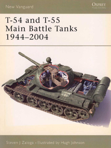 T-54 and T-55 Main Battle Tanks 1944-2004