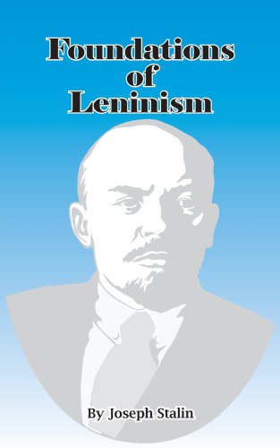 The Foundations of Leninism