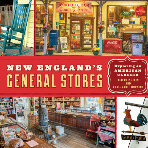 New England’s General Stores: Exploring an American Classic