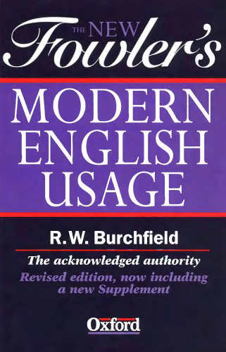 The New Fowler’s Modern English Usage