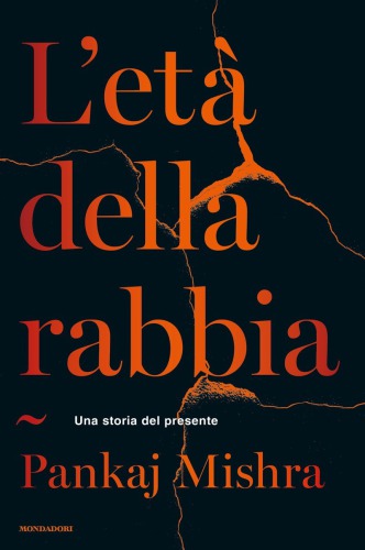 L’età della rabbia. Una storia presente