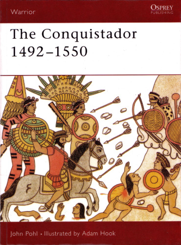 The conquistador, 1492-1550