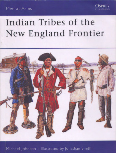 Indian Tribes of the New England Frontier