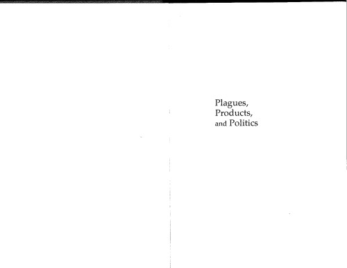 Plagues, Products, and Politics: Emergent Public Health Hazards and National Policymaking