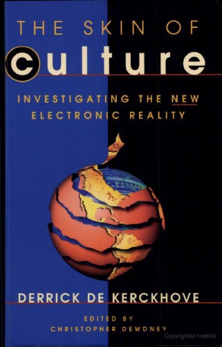 The Skin of Culture. Investigating the new electronic reality