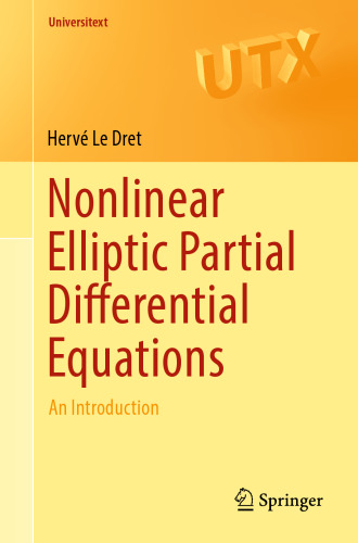 Nonlinear Elliptic Partial Differential Equations: An Introduction