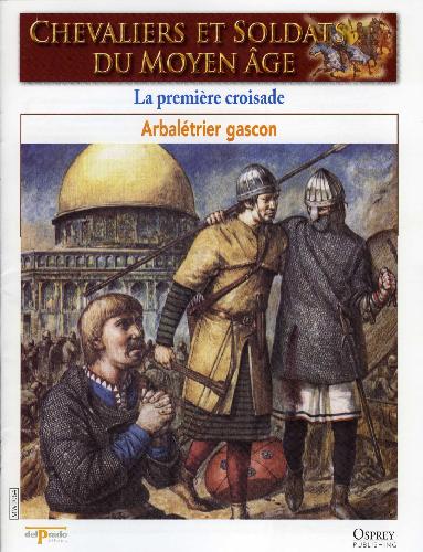 La Premiere Croisade - Arbaletrier Gascon