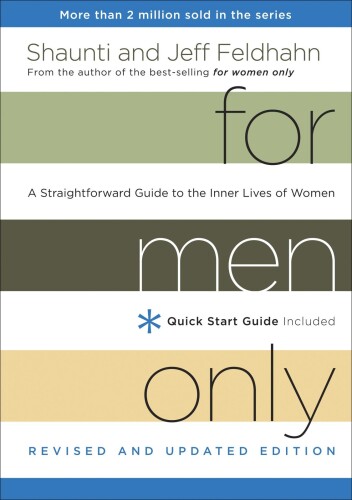 For Men Only: A Straightforward Guide to the Inner Lives of Women