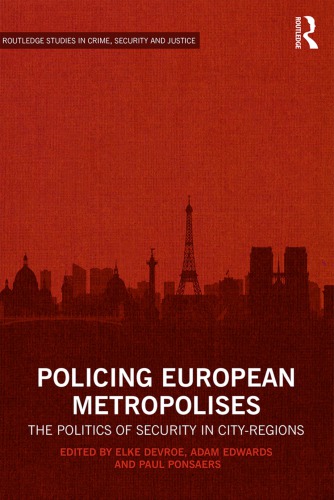 Policing European Metropolises: The Politics of Security in City-Regions