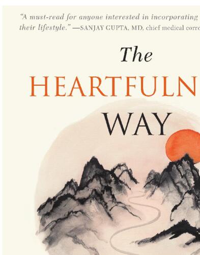 The Heartfulness Way: Heart-Based Meditations for Spiritual Transformation