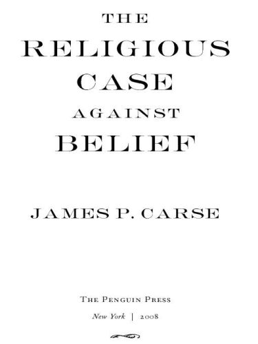 The Religious Case Against Belief