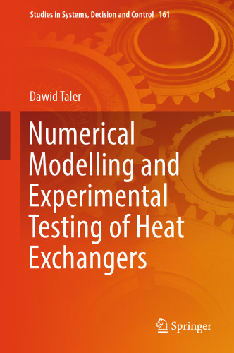 Numerical Modelling and Experimental Testing of Heat Exchangers