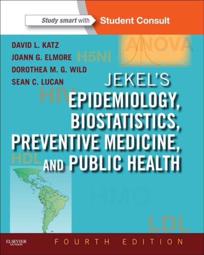 Jekel’s Epidemiology, Biostatistics, Preventive Medicine, and Public Health