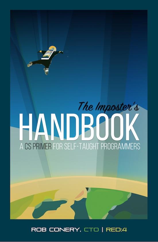 The Imposter’s Handbook: A CS Primer for Self-Taught Developers