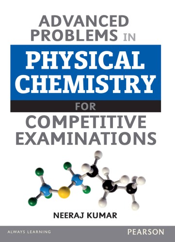 Advanced Problems In Physical Chemistry For Competitive Examinations