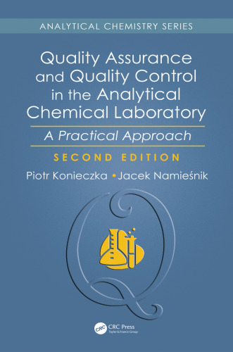 Quality assurance and quality control in the analytical chemical laboratory : a practical approach