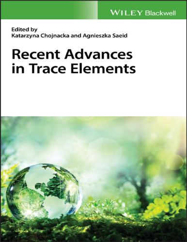 RECENT ADVANCES IN TRACE ELEMENTS