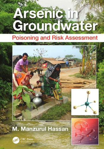 Arsenic in Groundwater : Poisoning and Risk Assessment