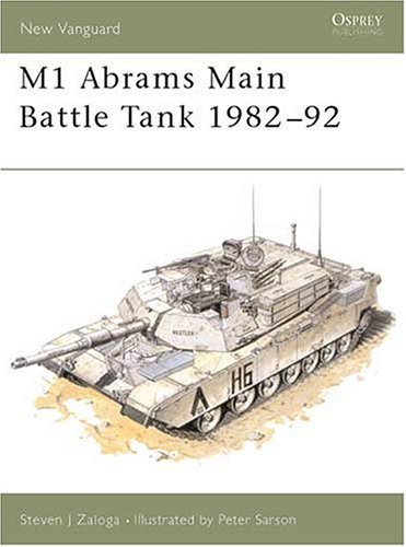 M1 Abrams Main Battle Tank 1982-92 