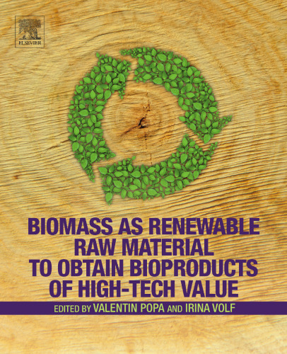 Biomass as Renewable Raw Material to Obtain Bioproducts of High-Tech Value