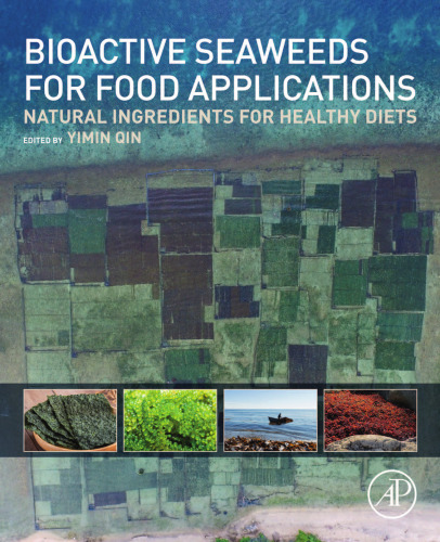 Bioactive Seaweeds for Food Applications: Natural Ingredients for Healthy Diets