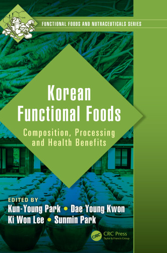 Korean Functional Foods: Composition, Processing and Health Benefits