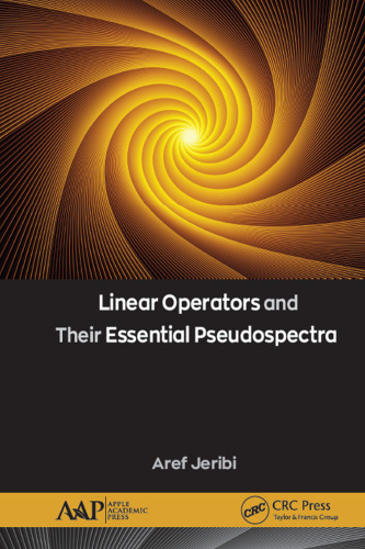 Linear Operators and Their Essential Pseudospectra