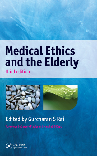 Medical Ethics and the Elderly, 3rd Edition