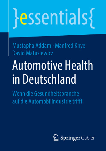 Automotive Health in Deutschland: Wenn die Gesundheitsbranche auf die Automobilindustrie trifft